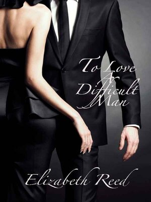 cover image of To Love a Difficult Man
